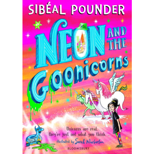 Bloomsbury Publishing PLC Neon and the Goonicorns (häftad, eng)