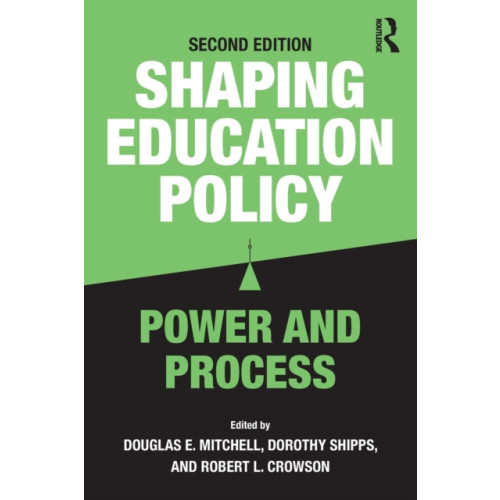 Taylor & francis ltd Shaping Education Policy (häftad, eng)