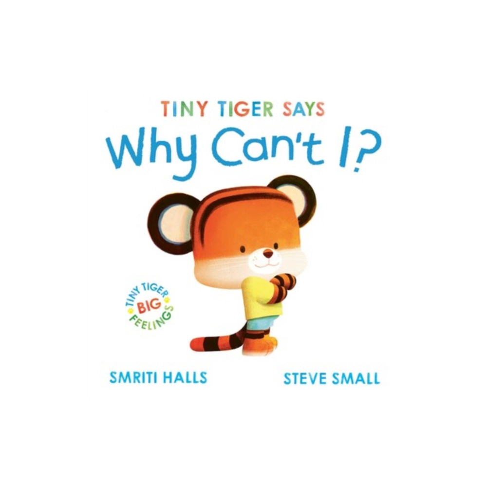 Produktbild för Tiny Tiger says Why Can't I? (häftad, eng)