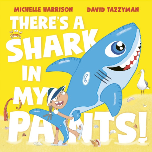 Simon & Schuster Ltd There's A Shark in My Pants (häftad, eng)