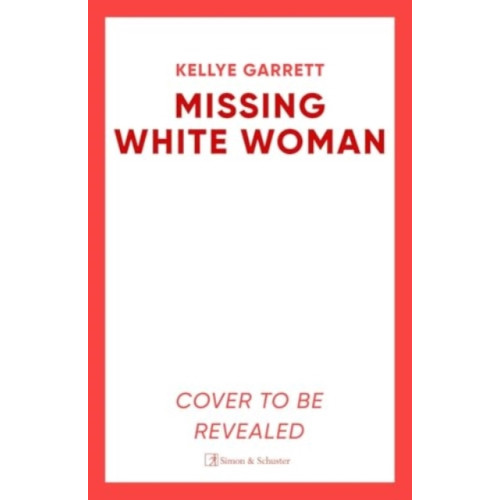 Simon & Schuster Ltd Missing White Woman (häftad, eng)