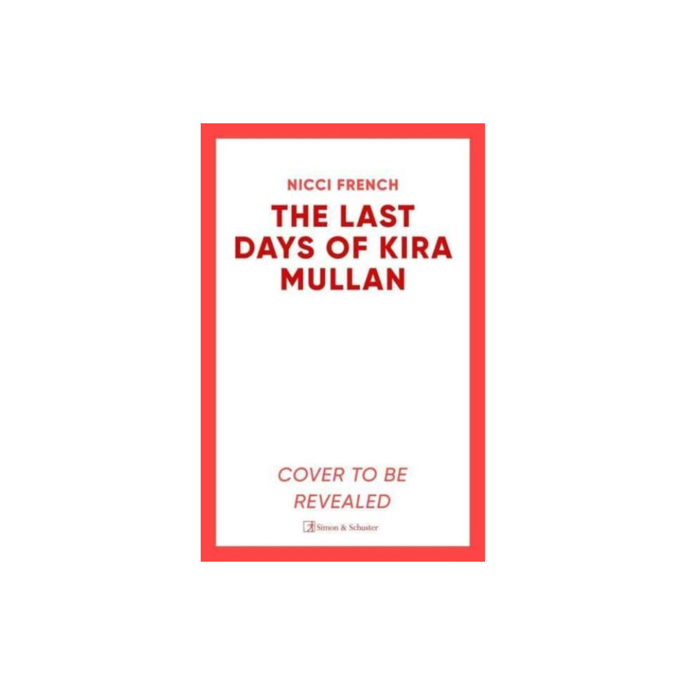 Produktbild för The Last Days of Kira Mullan (inbunden, eng)