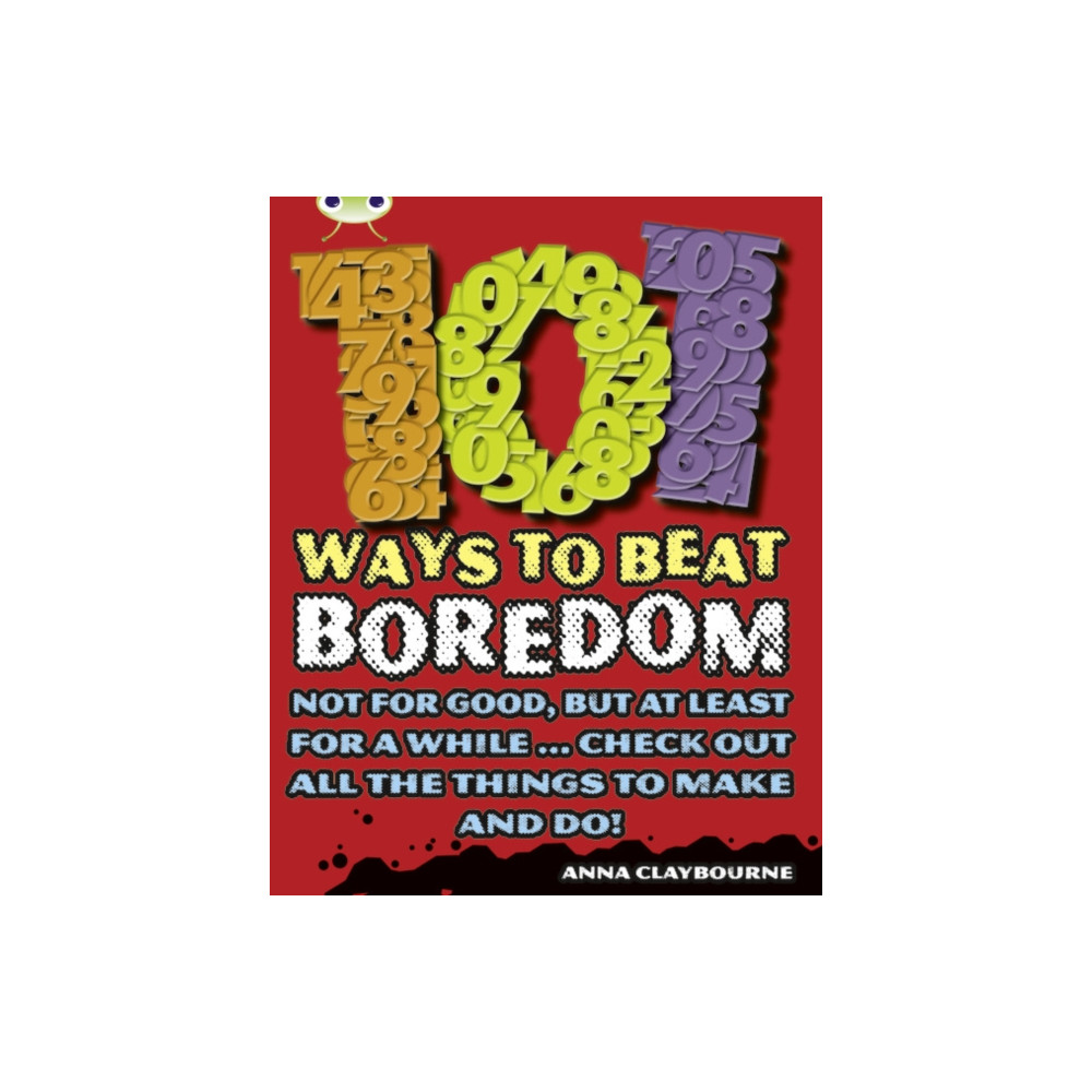 Produktbild för Bug Club Independent Non Fiction Year 3 Brown B 101 Ways to Beat Boredom (häftad, eng)