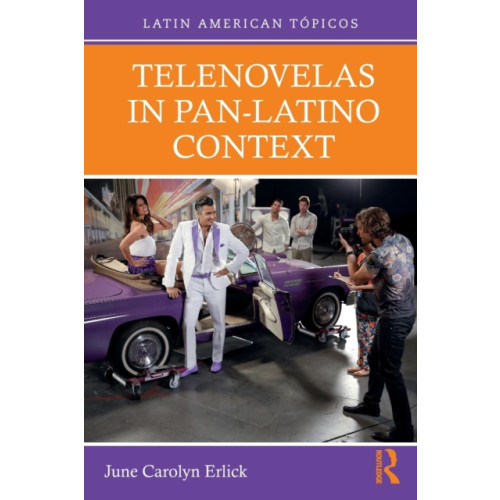 Taylor & francis ltd Telenovelas in Pan-Latino Context (häftad, eng)