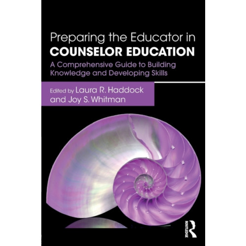 Taylor & francis ltd Preparing the Educator in Counselor Education (häftad, eng)