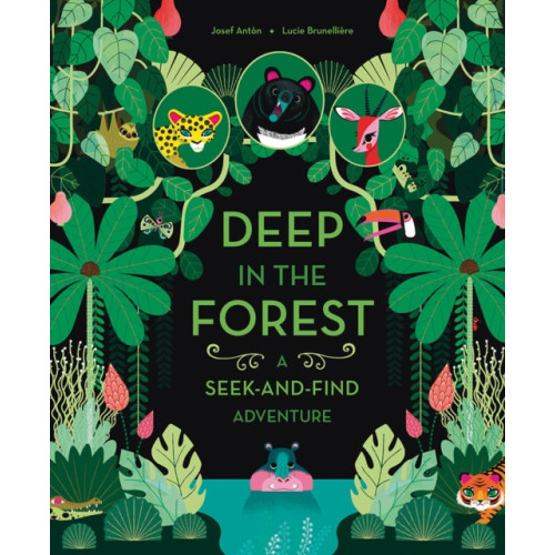 Abrams Deep in the Forest: A Seek-and-Find Adventure (bok, board book, eng)