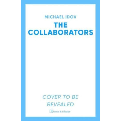 Simon & Schuster Ltd The Collaborators (inbunden, eng)