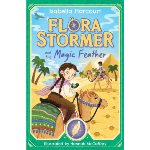 Hachette Children's Group Flora Stormer and the Magic Feather (häftad, eng)
