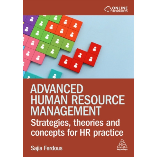 Kogan Page Ltd Advanced Human Resource Management (häftad, eng)