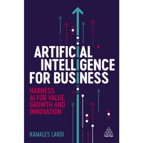 Kogan Page Ltd Artificial Intelligence for Business (häftad, eng)