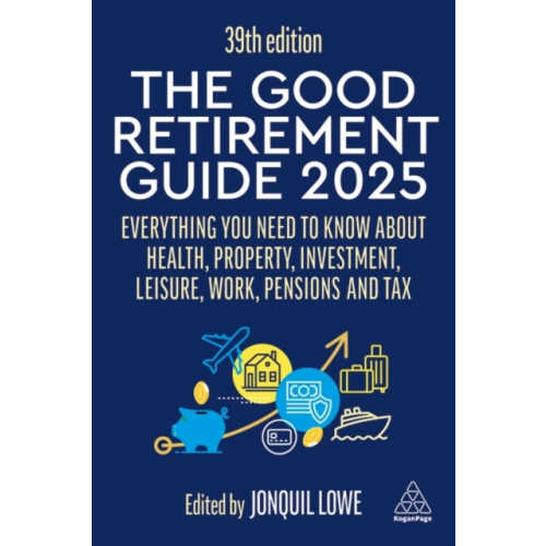 Kogan Page Ltd The Good Retirement Guide 2025 (häftad, eng)