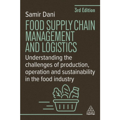 Kogan Page Ltd Food Supply Chain Management and Logistics (häftad, eng)