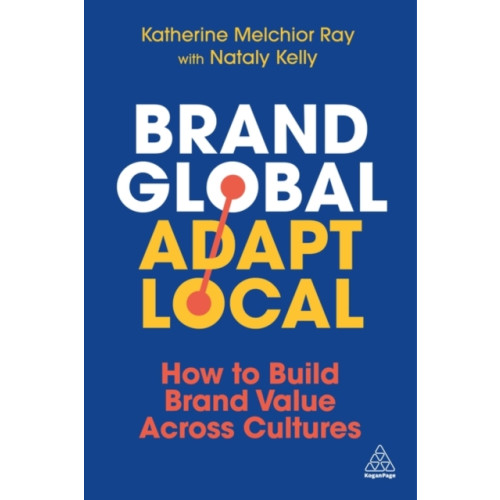 Kogan Page Ltd Brand Global, Adapt Local (häftad, eng)