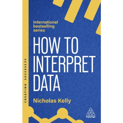 Kogan Page Ltd How to Interpret Data (häftad, eng)