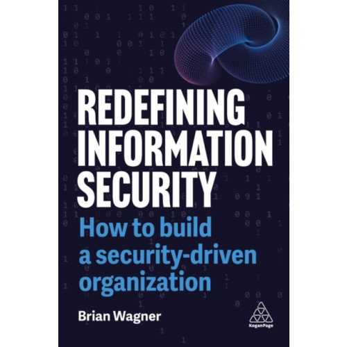 Kogan Page Ltd Redefining Information Security (häftad, eng)