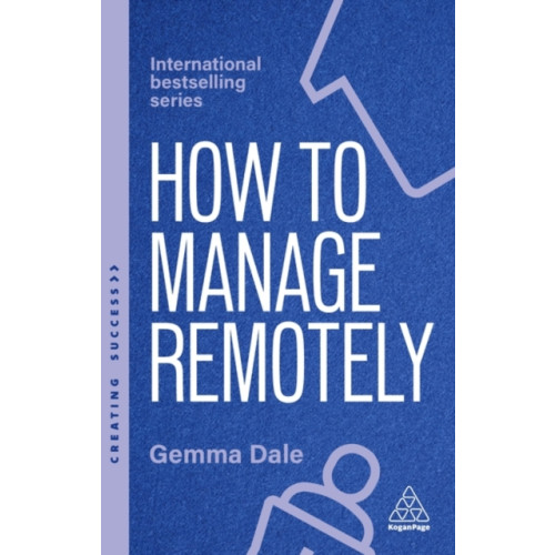 Kogan Page Ltd How to Manage Remotely (häftad, eng)