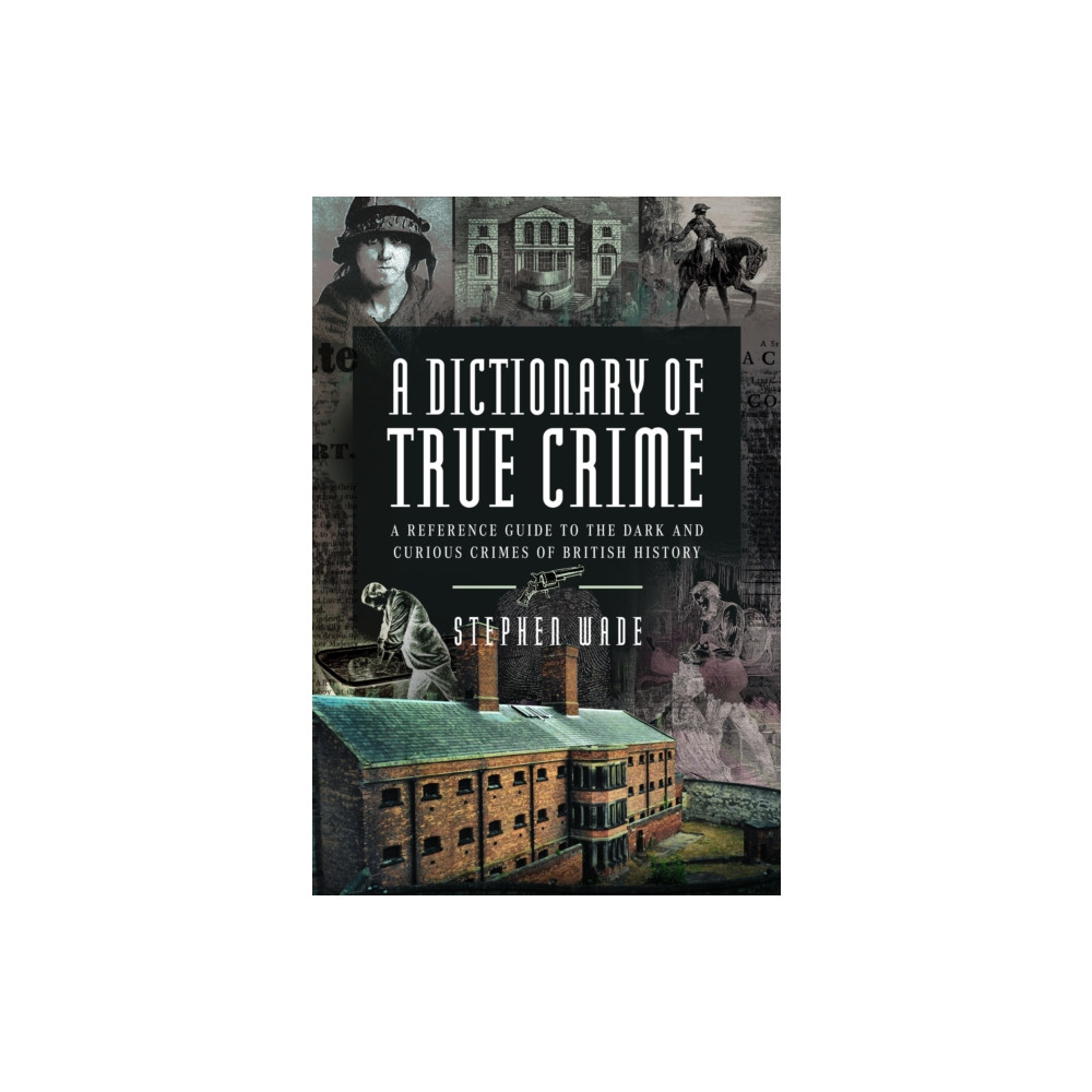 Produktbild för A Dictionary of True Crime (inbunden, eng)