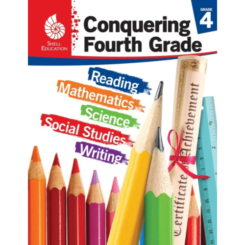 Shell Educational Publishing Conquering Fourth Grade (häftad, eng)