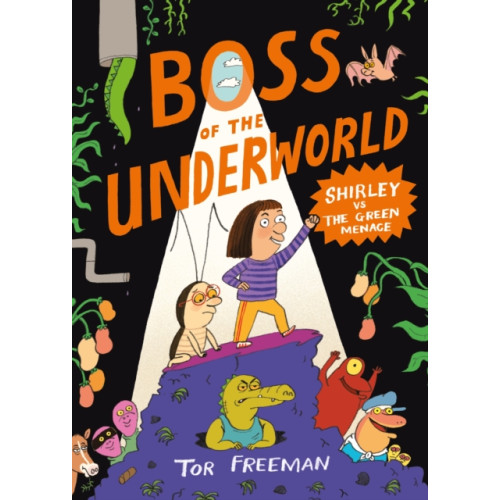 Hachette Children's Group Boss of the Underworld: Shirley vs the Green Menace (häftad, eng)