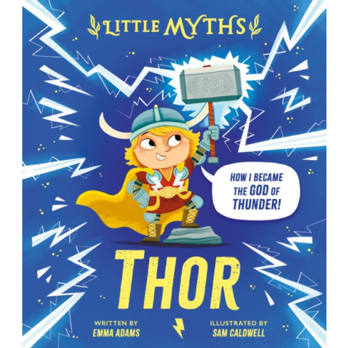 Hachette Children's Group Little Myths: Thor (inbunden, eng)
