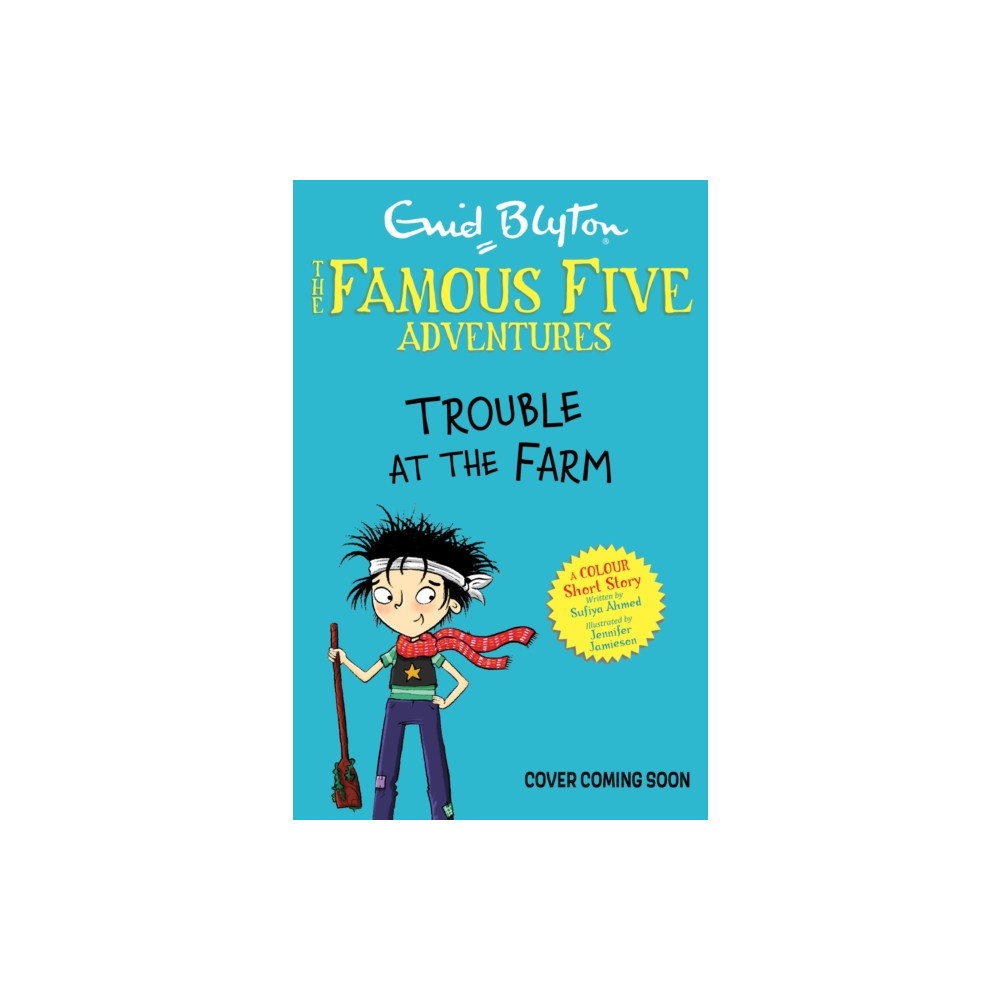Produktbild för Famous Five Colour Short Stories: Trouble at the Farm (häftad, eng)