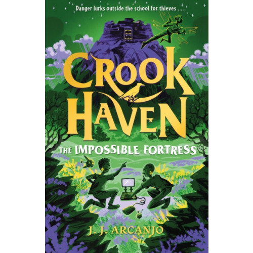 Hachette Children's Group Crookhaven: The Impossible Fortress (häftad, eng)