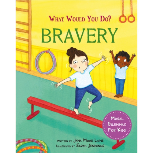 Hachette Children's Group What would you do?: Bravery (häftad, eng)