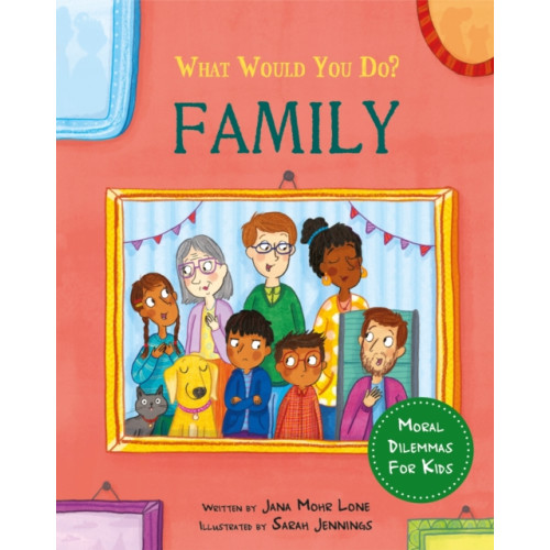 Hachette Children's Group What would you do?: Family (häftad, eng)