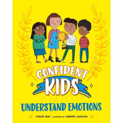 Hachette Children's Group Confident Kids!: Understand Emotions (häftad, eng)