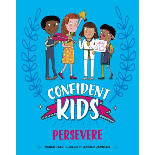 Hachette Children's Group Confident Kids!: Persevere (häftad, eng)