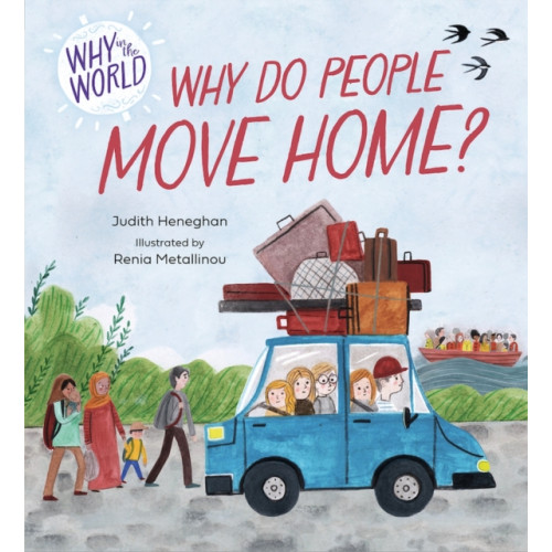 Hachette Children's Group Why in the World: Why do People Move Home? (häftad, eng)