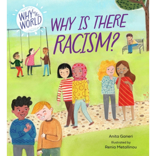 Hachette Children's Group Why in the World: Why is there Racism? (häftad, eng)