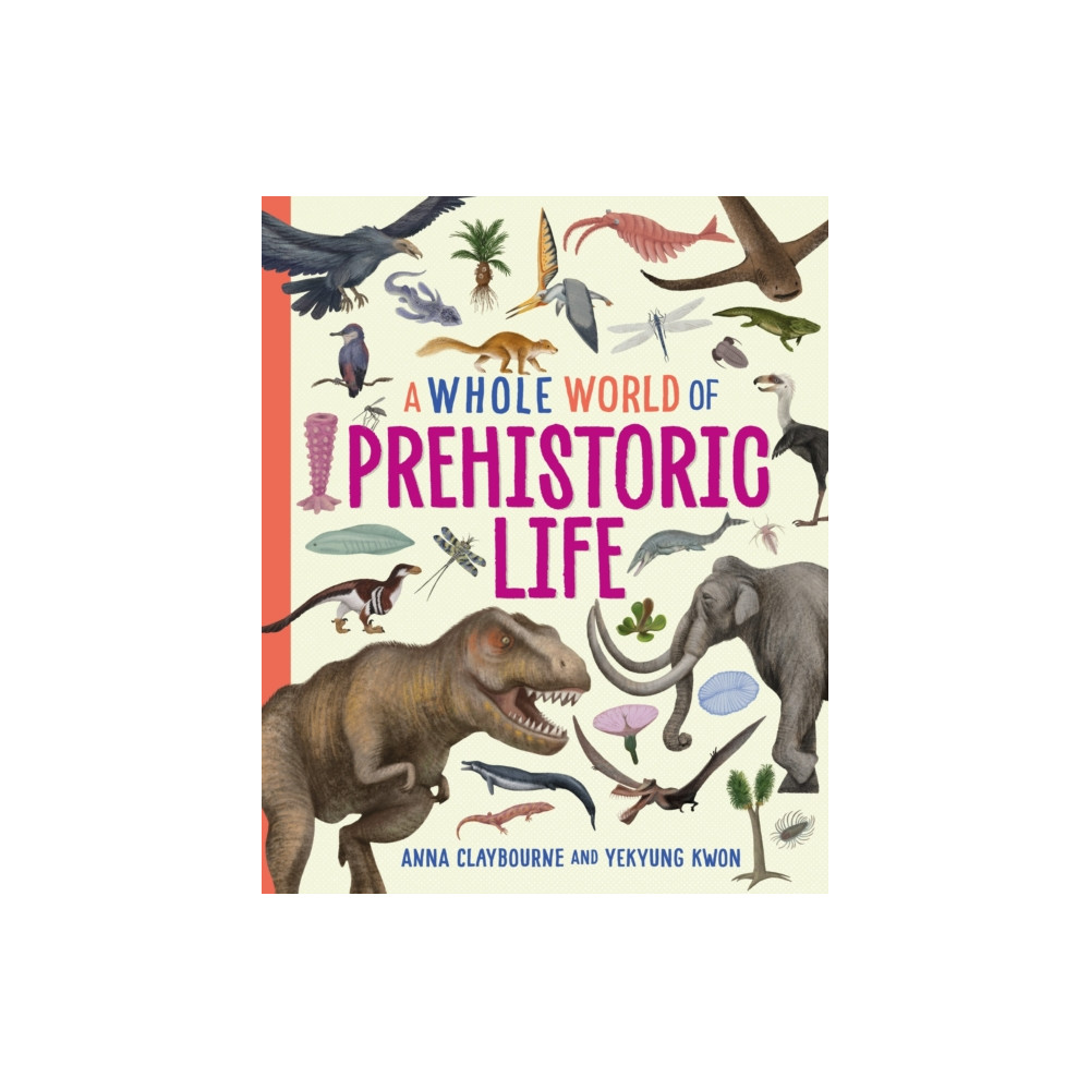 Produktbild för A Whole World of...: Prehistoric Life (häftad, eng)