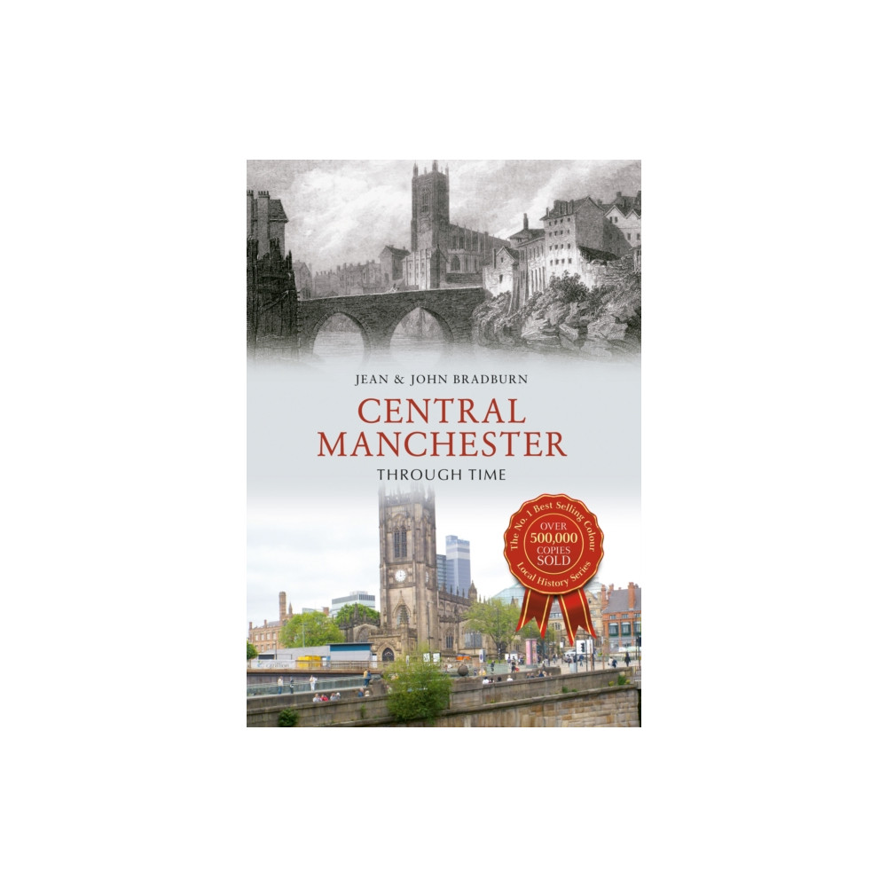 Produktbild för Central Manchester Through Time (häftad, eng)
