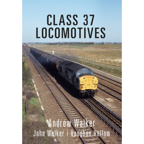 Amberley Publishing Class 37 Locomotives (häftad, eng)