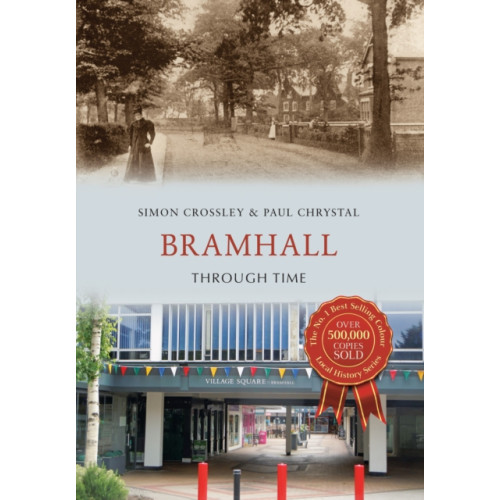 Amberley Publishing Bramhall Through Time (häftad, eng)