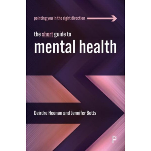 Bristol University Press The Short Guide to Mental Health (häftad, eng)