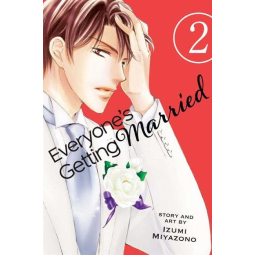 Viz Media, Subs. of Shogakukan Inc Everyone's Getting Married, Vol. 2 (häftad, eng)