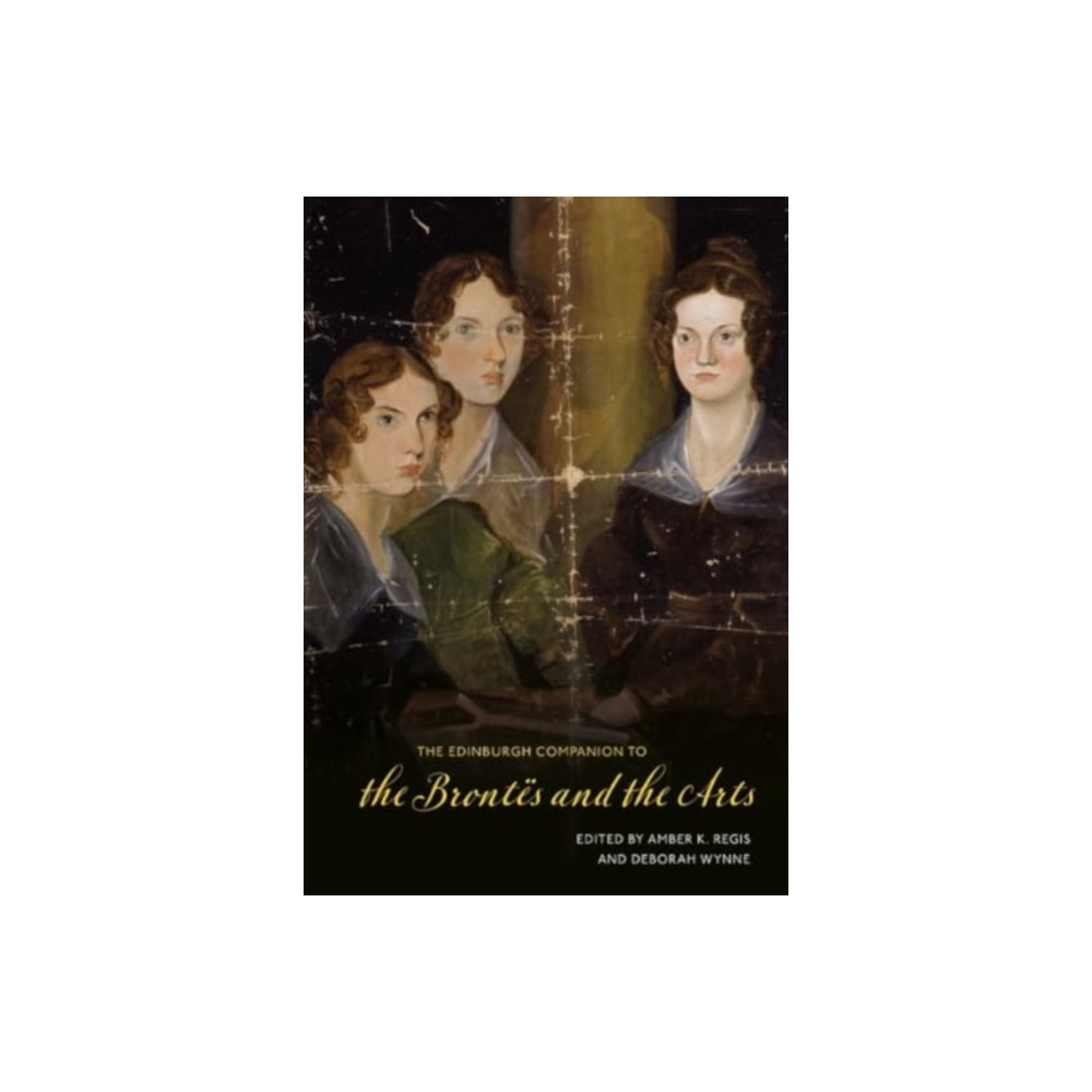 Produktbild för The Edinburgh Companion to the Brontes and the Arts (inbunden, eng)