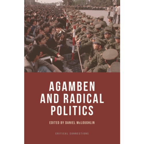 Edinburgh university press Agamben and Radical Politics (häftad, eng)