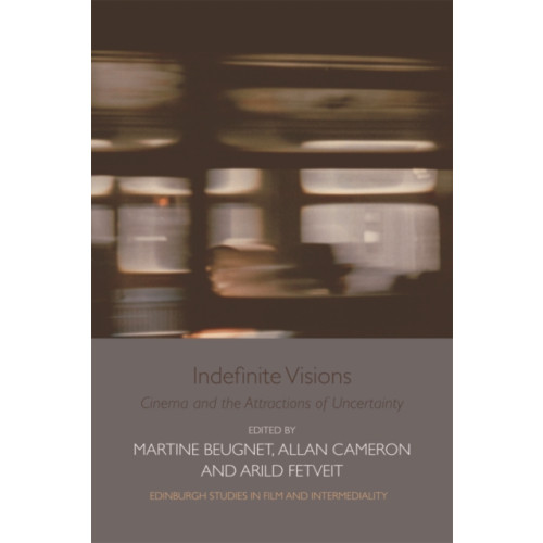 Edinburgh university press Indefinite Visions (häftad, eng)