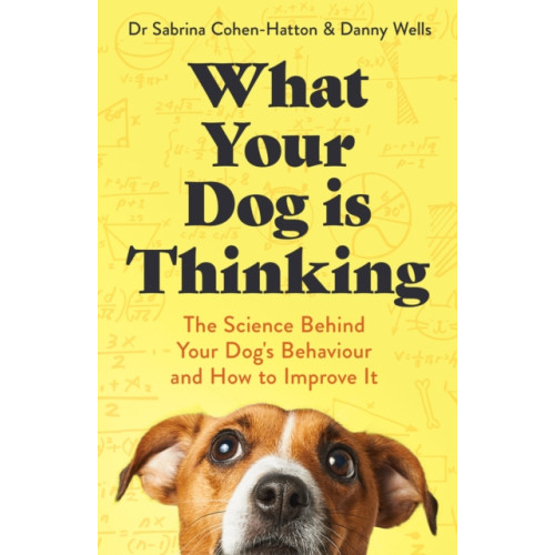Little, Brown Book Group What Your Dog is Thinking (häftad, eng)