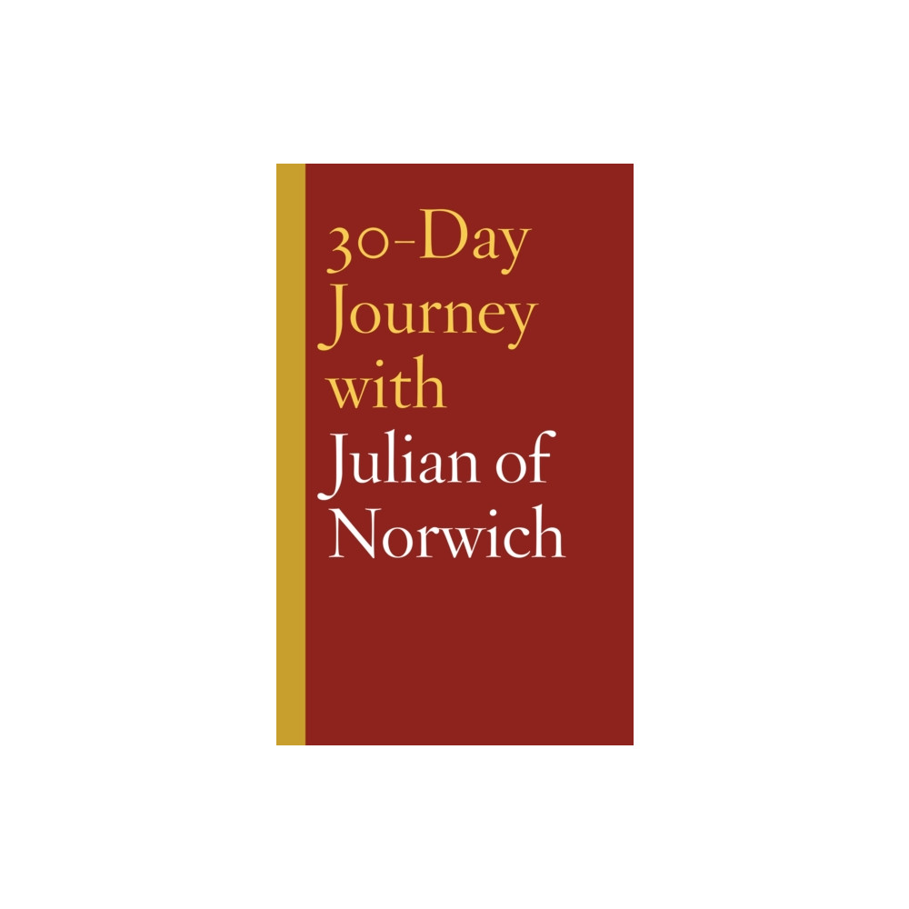 Produktbild för 30-Day Journey with Julian of Norwich (inbunden, eng)