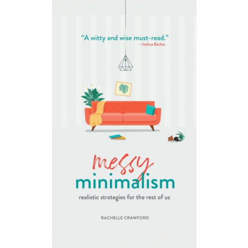 Augsburg Fortress Publishers Messy Minimalism (inbunden, eng)
