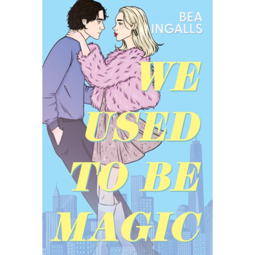 Hachette Children's Group We Used To Be Magic (häftad, eng)