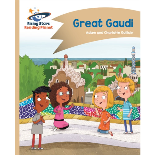 Hachette Learning Reading Planet - Great Gaudi - Gold: Comet Street Kids (häftad, eng)