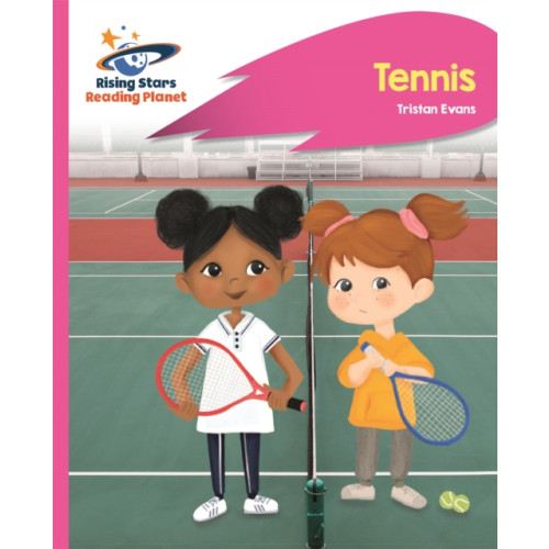 Hachette Learning Reading Planet - Tennis - Pink C: Rocket Phonics (häftad, eng)