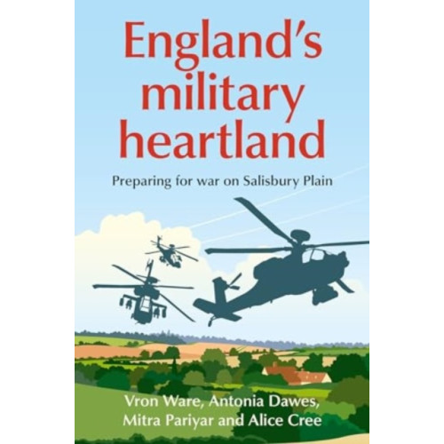 Manchester university press England’S Military Heartland (häftad, eng)