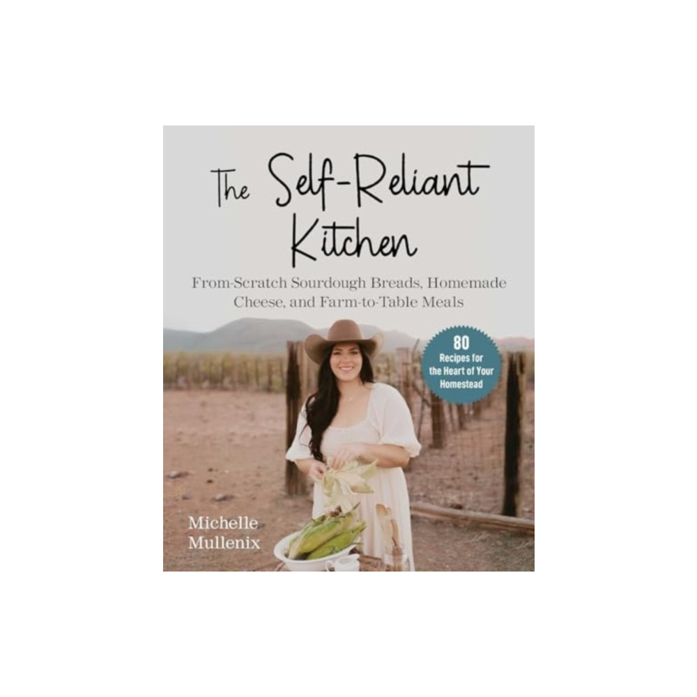 Produktbild för The Self-Reliant Kitchen (inbunden, eng)