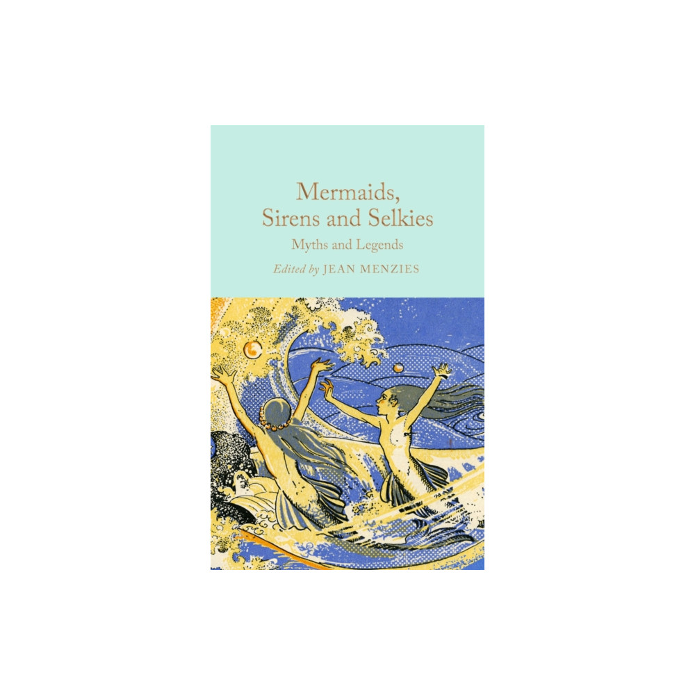 Produktbild för Mermaids, Sirens and Selkies (inbunden, eng)
